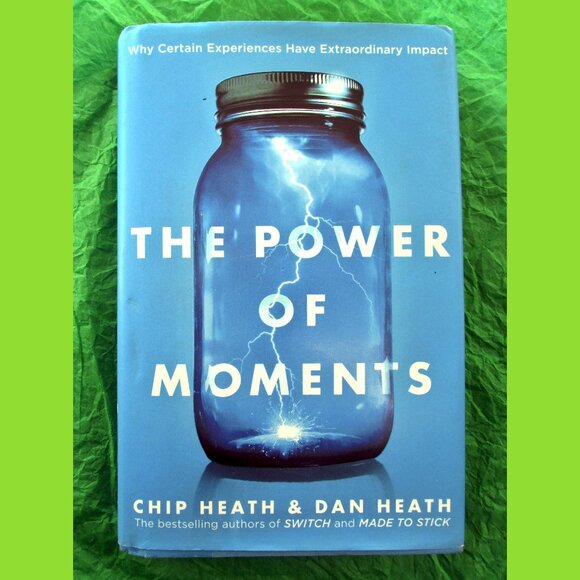Other - Book - The Power of Moments: Why Certain Experiences Have Extraordinary Impact